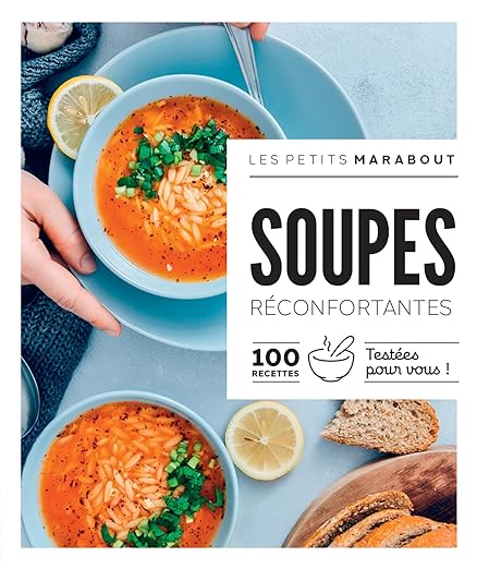 Les Petits Marabout - Soupes Réconfortantes