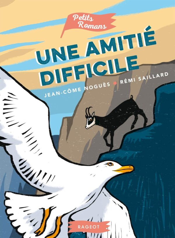 Une Amitié Difficile / Jean-Côme Noguès (Auteur)