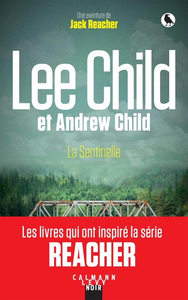 La Sentinelle - Une aventure De Jack Reacher: Tome 25 / Lee Child (Auteur), Andrew Child (Auteur)