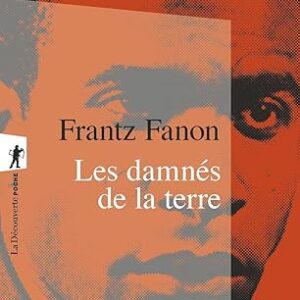 Les Damnés De La Terre / Frantz Fanon (Auteur)