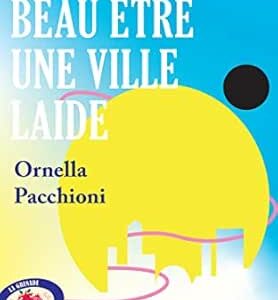 Londres A Beau Etre Une Ville Laide / Ornella Pacchioni (Auteur)