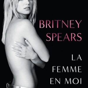 La Femme En Moi / Britney Spears (Auteur)