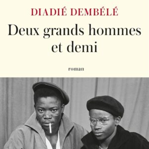 Deux Grands Hommes Et Demi / Diadié Dembélé (Auteur)