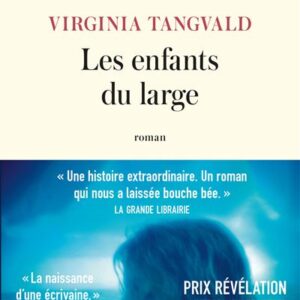 Les Enfants Du Large - Prix Révélation D'Automne De La SGDL 2024 / Virginia Tangvald (Auteur)
