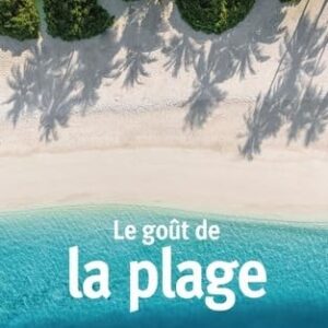 Le Goût De La Plage