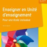 Enseigner En Unité D'Enseignement - Pour Une École Inclusive: Pour Une École Inclusive / Bruno Égron (Auteur)
