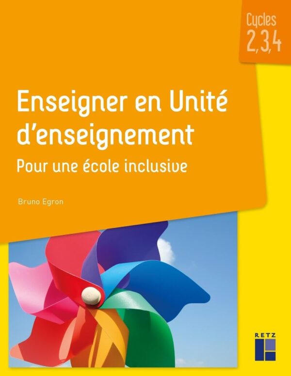 Enseigner En Unité D'Enseignement - Pour Une École Inclusive: Pour Une École Inclusive / Bruno Égron (Auteur)