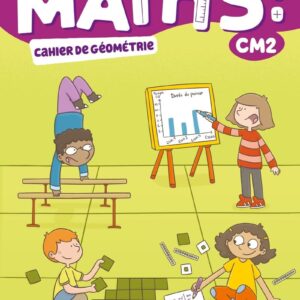 Haut Les Maths ! Cm2 - Cahier De Géométrie / Nathalie Pfaff (Auteur), Etc.