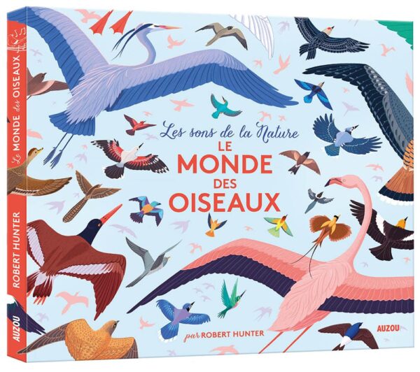 Le Monde Des Oiseaux / Marie Leymarie (Auteur)