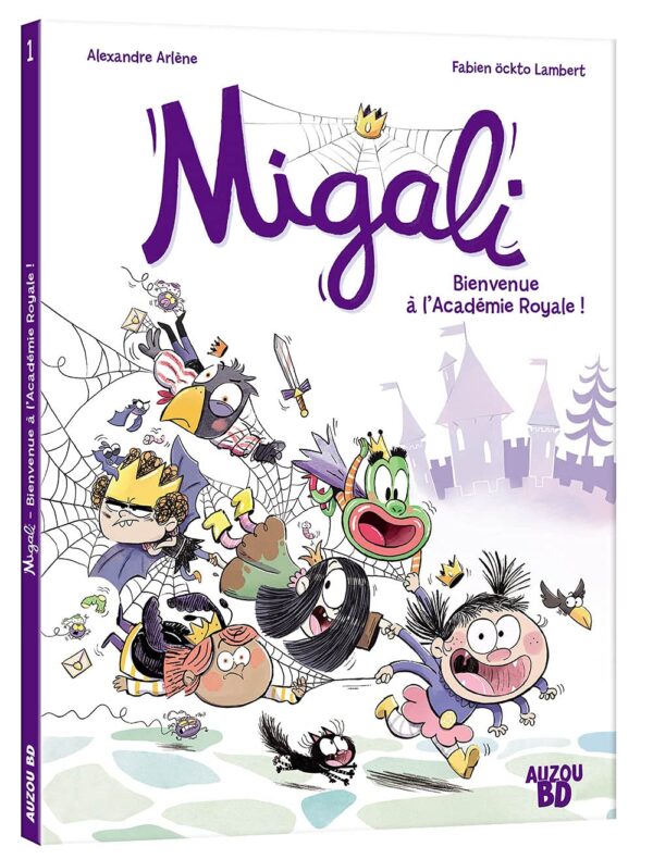 Migali - Tome 01 Bienvenue À L'Academie Royale ! / Alexandre Arlène (Auteur), Fabien Öckto Lambert (Auteur)