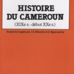 Histoire Du Cameroun (XIXe début du XXe siècle) / Nieuma M. (Auteur)