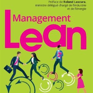 Management Lean - 3e Édition actualisée / Michael Ballé (Auteur), Godefroy Beauvallet (Auteur)