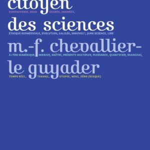 Abécédaire Citoyen Des Sciences / Marie-Françoise Chevallier-Le Guyader (Auteur)