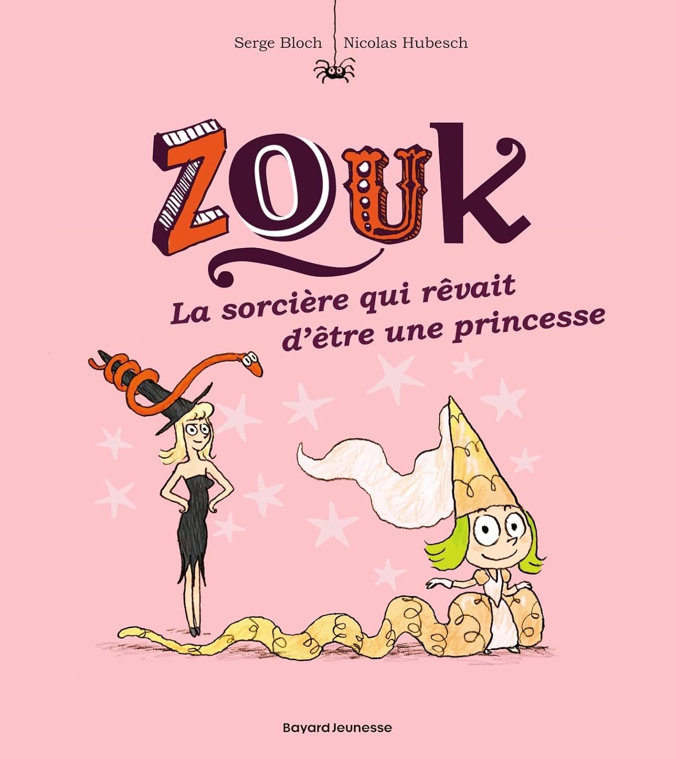 Zouk, Tome 05: La Sorcière Qui Rêvait D'Être Une Princesse / Serge Bloch (Auteur)