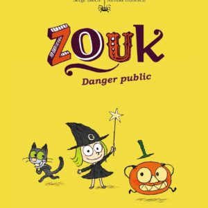 Zouk, Tome 02: Danger Public / Serge Bloch (Auteur)