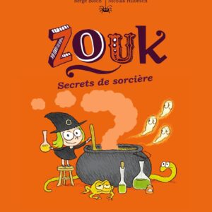 Zouk, Tome 08: Secrets De Sorcière / Serge Bloch (Auteur)