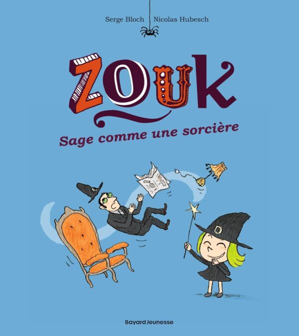 Zouk, Tome 09: Sage Comme Une Sorcière / Serge Bloch (Auteur)