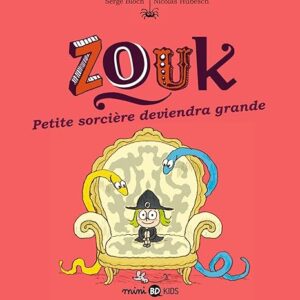 Zouk, Tome 12: Petite Sorcière Deviendra Grande / Serge Bloch (Auteur)
