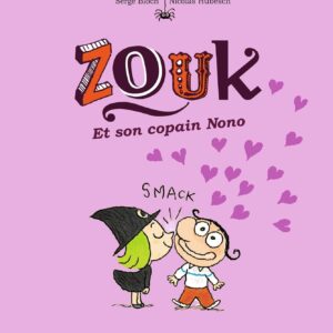 Zouk, Tome 06: Zouk Et Son Copain Nono / Serge Bloch (Auteur)