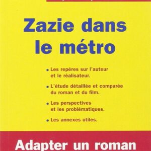 Zazie Dans Le Métro - Queneau / Malle: Programmes Terminales 2013 / Paule Andrau (Auteur)