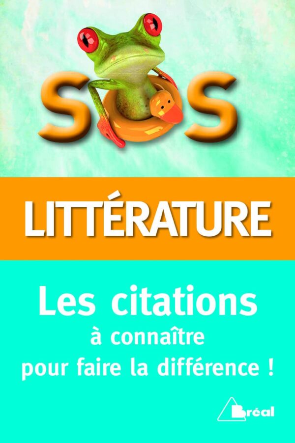 SOS Littérature: Les Citations À Connaître Pour Faire La Différence / Catherine Choupin (Auteur)