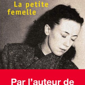 Petite Femelle / Jaenada Philippe
