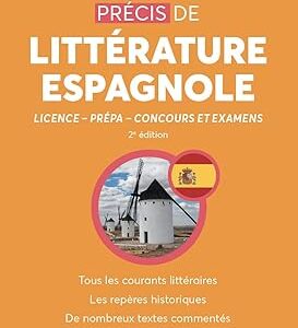 Précis De Littérature Espagnole: Licence - Prépa - Concours Et Examens / Melina Ayanniotakis (Auteur)