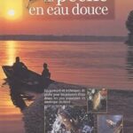 La Pêche En Eau Douce
