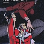 Mardon L'Intégrale, Tome 0: Pauvre Jean-Pierre / Gregory Mardon (Auteur, Illustrations)