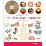 La Bible De L'Astrologie Chinoise / Derek Walters (Auteur)