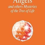 Angels And Other Mysteries Of The Tree Of Life / O. Aivanhov (Auteur)