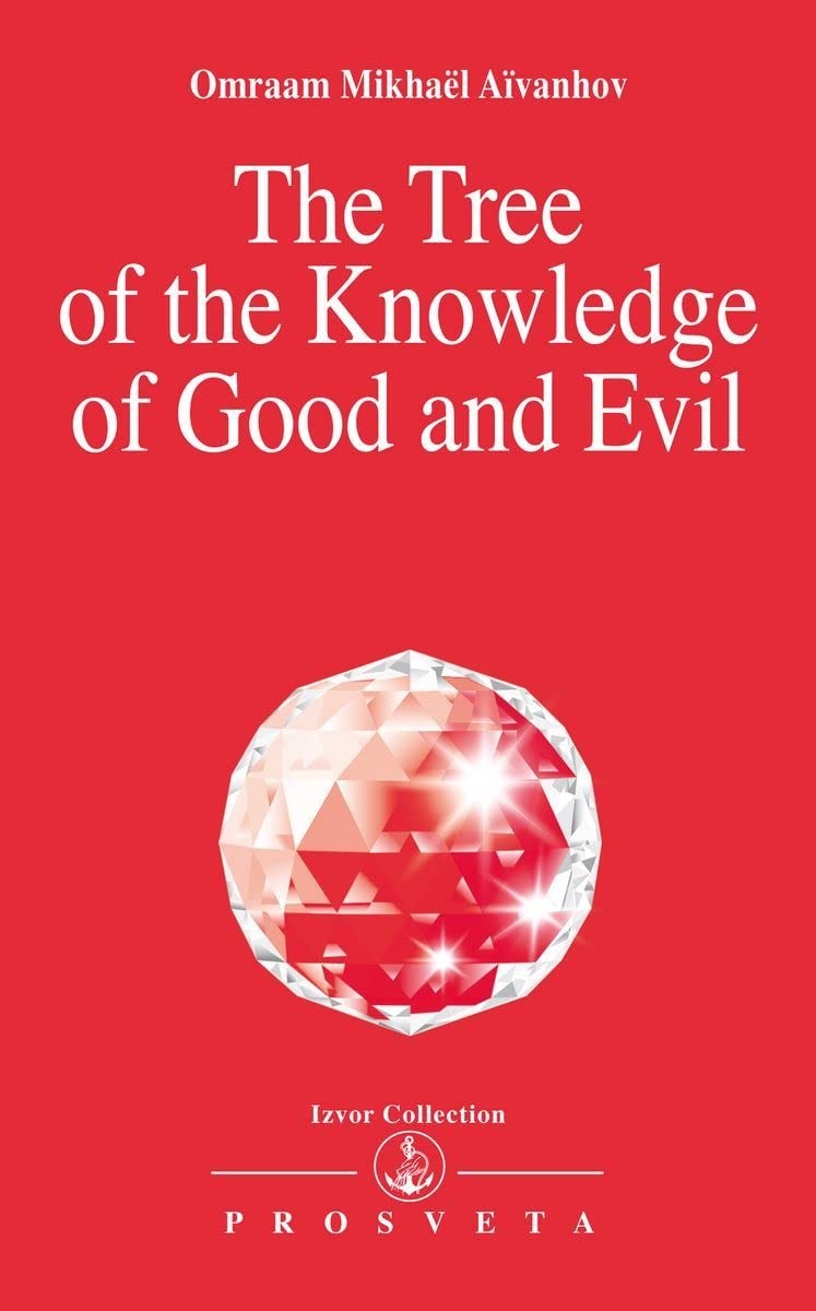 Tree of Knowledge of Good and Evil / O. Aivanhov (Auteur)