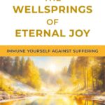 The Wellsprings Of Eternal Joy / Omraam Mikhaël Aïvanhov (Auteur)