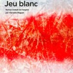 Jeu Blanc / Richard Wagamese (Auteur)