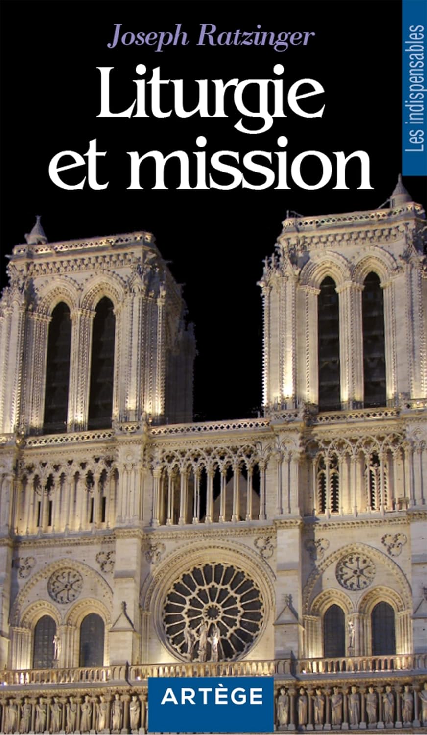 Liturgie Et Mission / Cardinal Joseph ratzinger (Auteur)