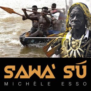 Sawà Sú / Michèle Esso (Auteur)