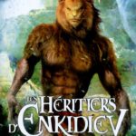 Les Héritiers D'Enkidiev 02 : Nouveau Monde / Anne Robillard (Auteur)