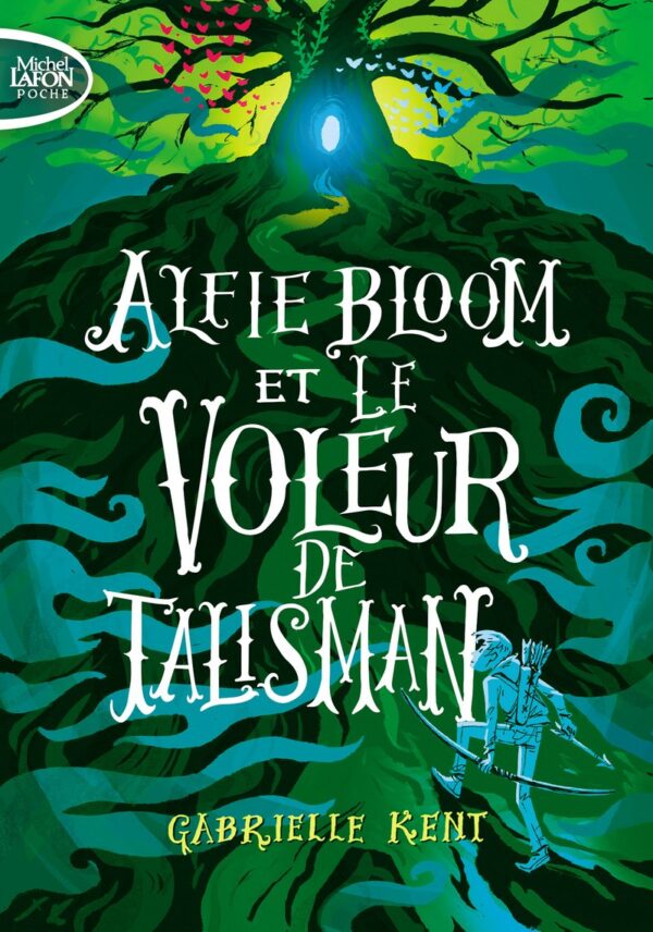 Alfie Bloom Et Le Voleur De Talisman - Tome 2 (2) / Gabrielle Kent (Auteur)