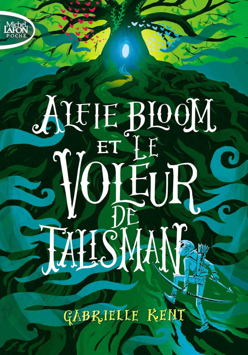 Alfie Bloom Et Le Voleur De Talisman - Tome 2 (2) / Gabrielle Kent (Auteur)