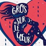 Gros Sur Le Coeur / Carène Ponte (Auteur)