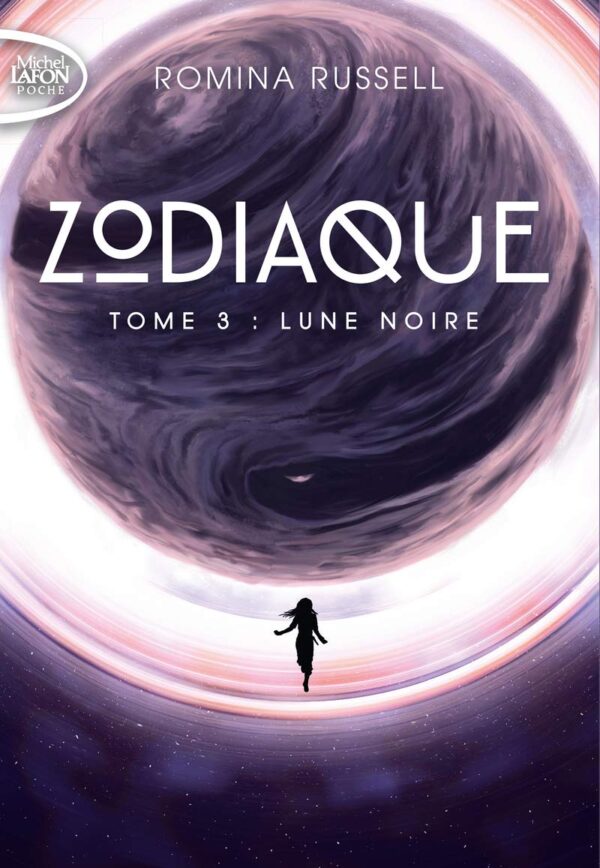 Zodiaque - Tome 3 Lune Noire / Romina Russell (Auteur)