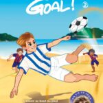 Goal ! - Volume 2 (Tomes 3 et 4) / Antoine Griezmann (Auteur), Olivia de Dieuleveult (Auteur), Fabrice Colin