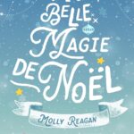 La Plus Belle Magie De Noel - Romance de Noël