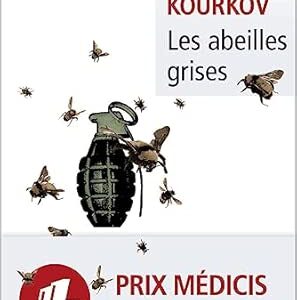 Les Abeilles Grises / Andreï Kourkov (Auteur)