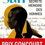 La Plus Secrète Mémoire Des Hommes / Mohamed Mbougar Sarr (Auteur)