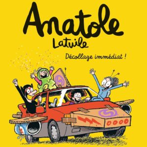 Anatole Latuile, Tome 15: Décollage Immédiat! / Olivier Muller (Auteur), Anne Didier (Auteur)