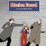 Marion Duval, Tome 01: Le Scarabée Bleu - Marion Duval T1 NE / Yvan Pommaux (Auteur, Illustrations)