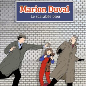 Marion Duval, Tome 01: Le Scarabée Bleu - Marion Duval T1 NE / Yvan Pommaux (Auteur, Illustrations)