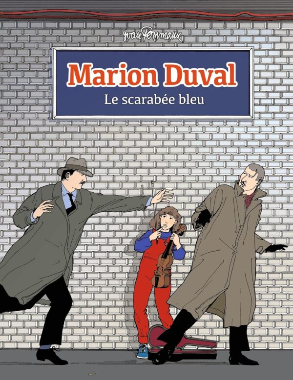 Marion Duval, Tome 01: Le Scarabée Bleu - Marion Duval T1 NE / Yvan Pommaux (Auteur, Illustrations)