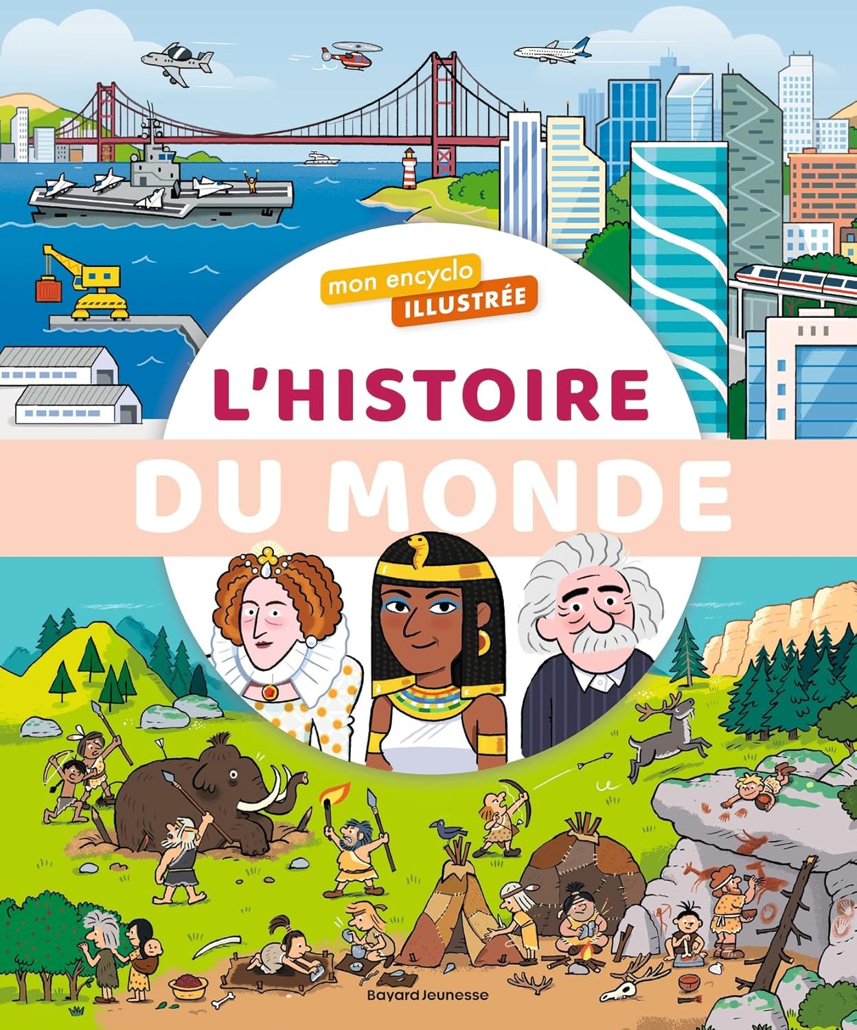 Mon Encyclo Illustrée De L'Histoire Du Monde / Bertrand Fichou (Auteur)
